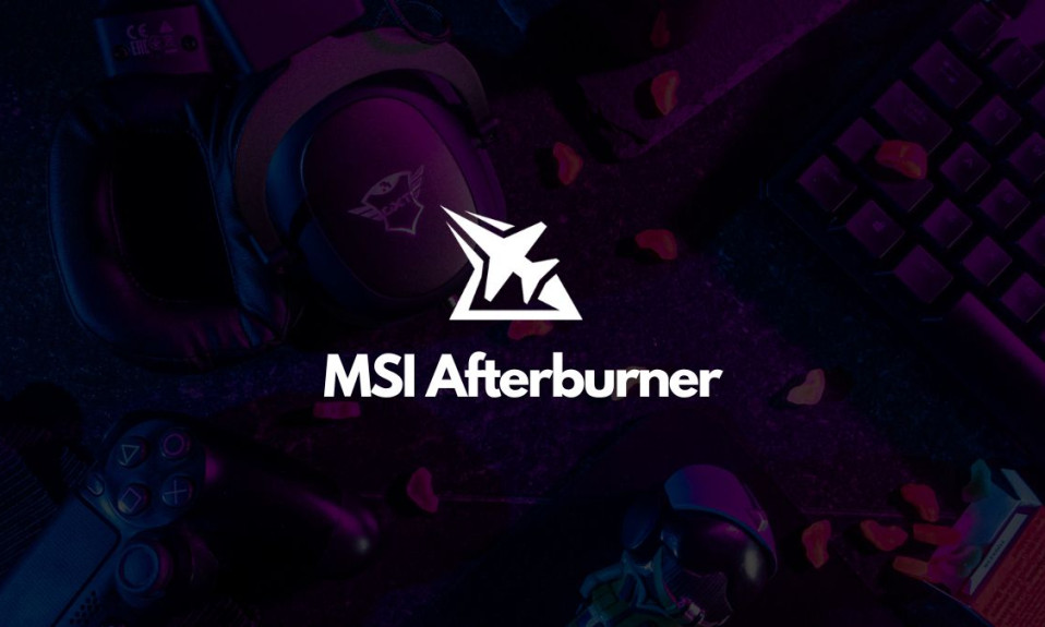 MSI Afterburner – Download Afterburner for PC